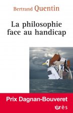 PHILOSOPHIE FACE AU HANDICAP (LA)