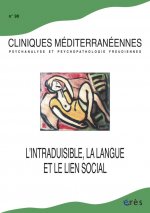 CLINIQUES MEDITERRANEENNES 90 - L'INTRADUISIBLE, LA LANGUE ET LE LIEN SOCIAL