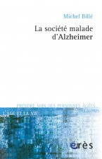 La société malade d'Alzheimer
