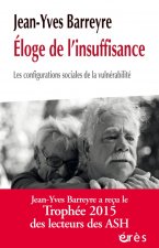 eloge de l'insuffisance - les configurations sociales de la vulnerabilite