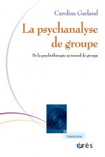 La psychanalyse de groupe