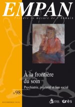 empan 098 - a la frontiere du soin : psychiatrie, precarite et lien social