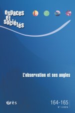 espaces et societes 164-165 - l'observation et ses angles