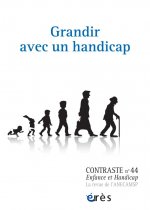CONTRASTE 44 - GRANDIR AVEC UN HANDICAP