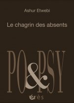 LE CHAGRIN DES ABSENTS
