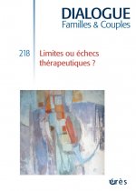 DIALOGUE 218 -  LIMITES OU ÉCHECS THÉRAPEUTIQUES ?