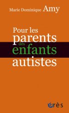 POUR LES PARENTS DES ENFANTS AUTISTES