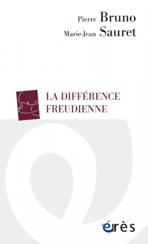 LA DIFFÉRENCE FREUDIENNE