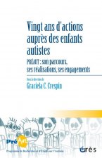 Cahiers Preaut - vingt ans d'actions auprès des enfants autistes