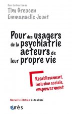 POUR DES USAGERS DE LA PSYCHIATRIE ACTEURS DE LEUR PROPRE VIE