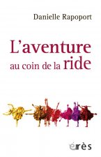 L'AVENTURE AU COIN DE LA RIDE