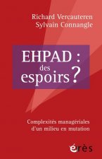 EHPAD : DES ESPOIRS ?