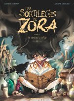 Les Sortilèges de Zora - Tome 01