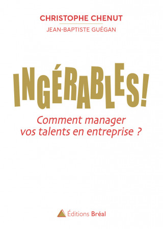 Ingérables !