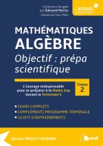 Mathématiques - Analyse objectif : prépa scientifique (tome 2)
