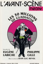 Trente Millions de Gladiator (Les