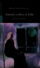 Amour,Colere et Folie