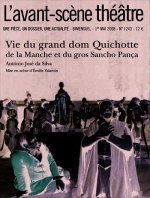 Vie du Grand Dom Quichotte et du Gros Sancho Panca