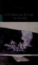 Et l'Enfant sur le Loup