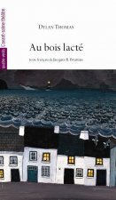 Au Bois Lacte