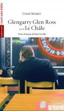 Glengarry Glen Ross suivi de Le Châle