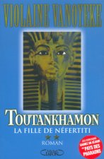 Toutankhamon - tome 2 La fille de Nefertiti