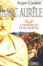 Marc Aurèle l'empereur philosophe