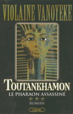 Toutankhamon - tome 3 Le pharaon assassiné
