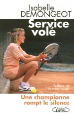 Service volé - Une championne rompt le silence