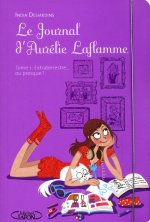 Le Journal d'Aurélie Laflamme - tome 1 Extraterrestre... Ou presque !