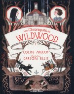 Les chroniques de wildwood - Livre 2 Retour à Wildwood