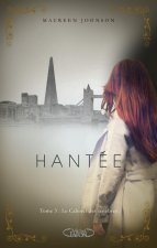 Hantée T03 Le Cabinet des ténèbres