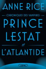 Prince Lestat et l'Atlantide