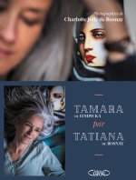 Tamara par Tatiana : sur les traces de Tamara de Lempicka