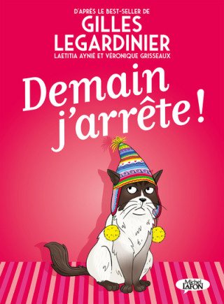 Demain j'arrête !