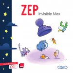 ZEP Invisible Max - Une histoire et... Oli