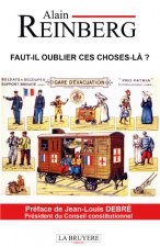 FAUT-IL OUBLIER CES CHOSES LA ?