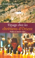 Voyage chez les chrétiens d'Orient