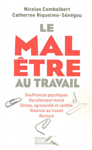 Le mal-être au travail