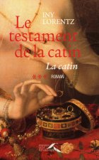 Le testament de la Catin tome 3