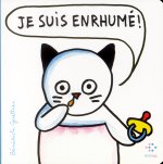 JE SUIS ENRHUME