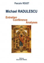 Michael Radulescu - entretien, conférence, analyses