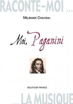 Moi, Paganini - pages intimes