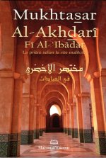 MUKHTASAR AL-AKHDARÎ, LA PRIÈRE SELON LE RITES MALIKITE