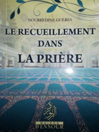 Le recueillement dans la prière