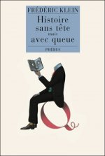 HISTOIRES SANS TETE MAIS AVEC QUEUE