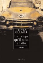 LE TEMPS QU IL NOUS A FALLU