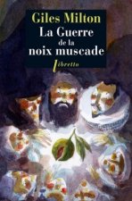 La guerre de la noix muscade