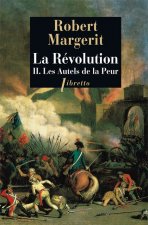 La Révolution T2 Les autels de la peur