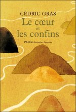 LE COEUR ET LES CONFINS
